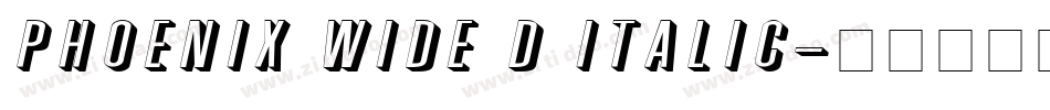 Phoenix Wide D Italic字体转换